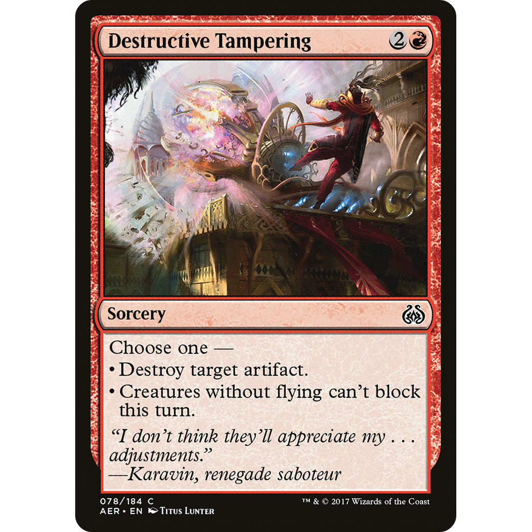 Destructive Tampering (AER-078) - Aether Revolt