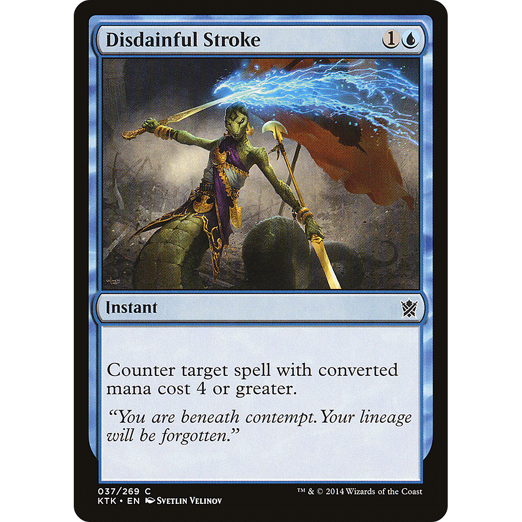 Disdainful Stroke (KTK-037) - Khans of Tarkir