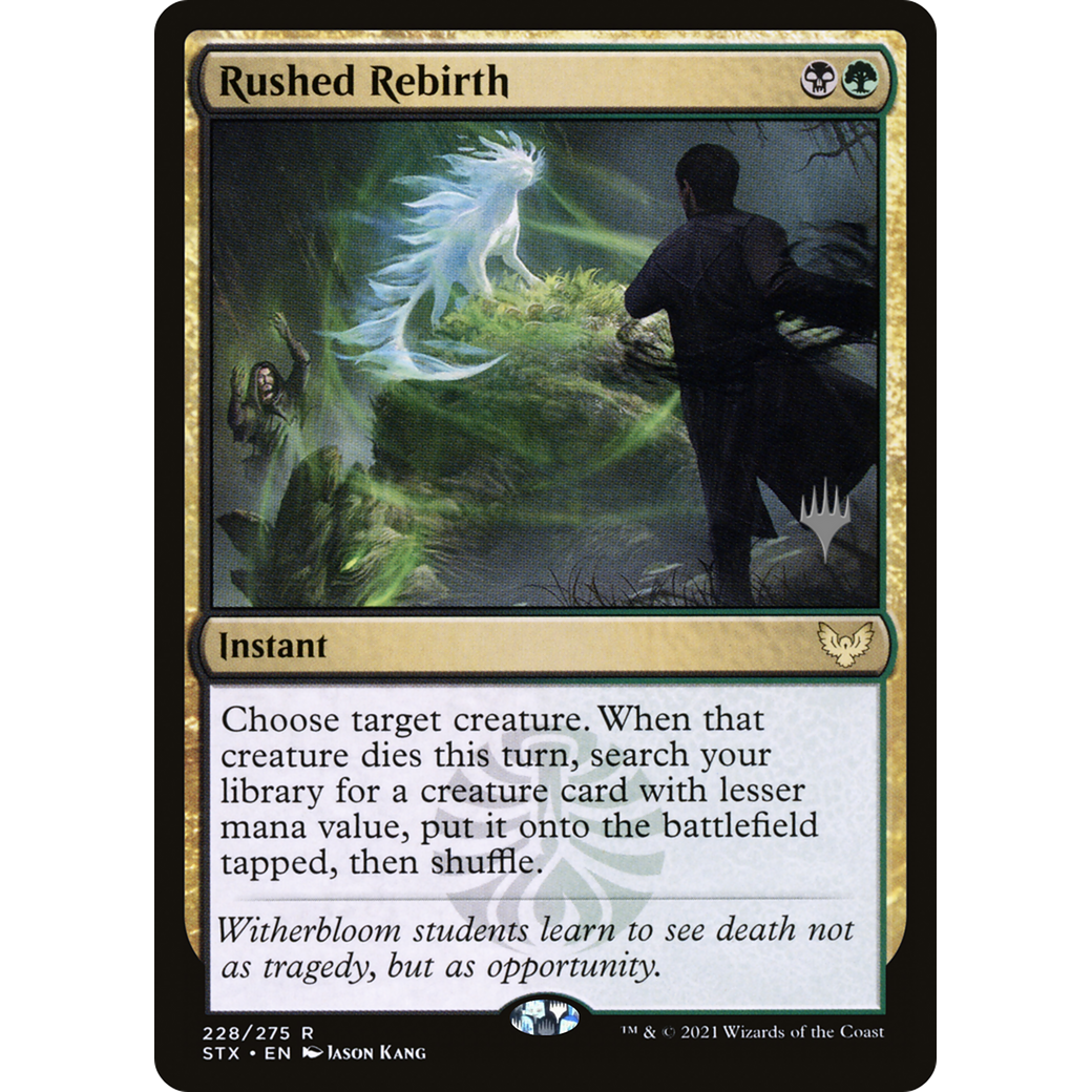 Rushed Rebirth (PPSTX-228) - Strixhaven: School of Mages Promos