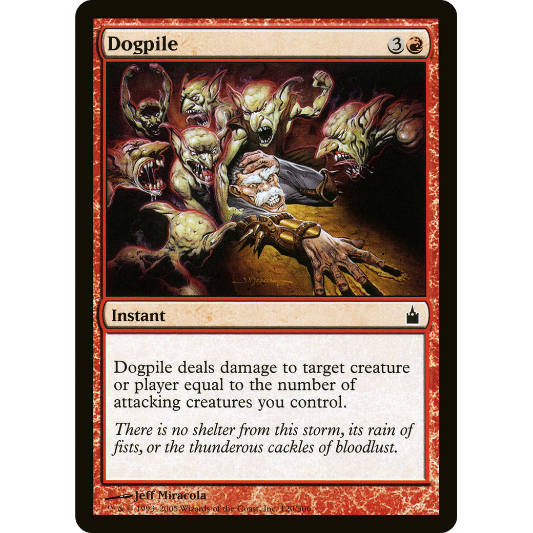 Dogpile (RAV-120) - Ravnica: City of Guilds