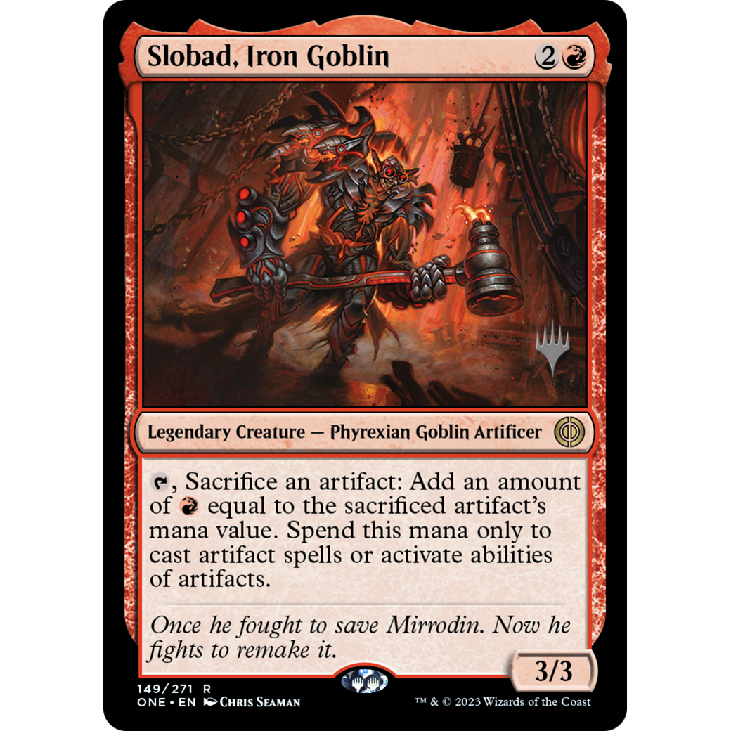Slobad, Iron Goblin (PPONE-149P) - Phyrexia: All Will Be One Promos