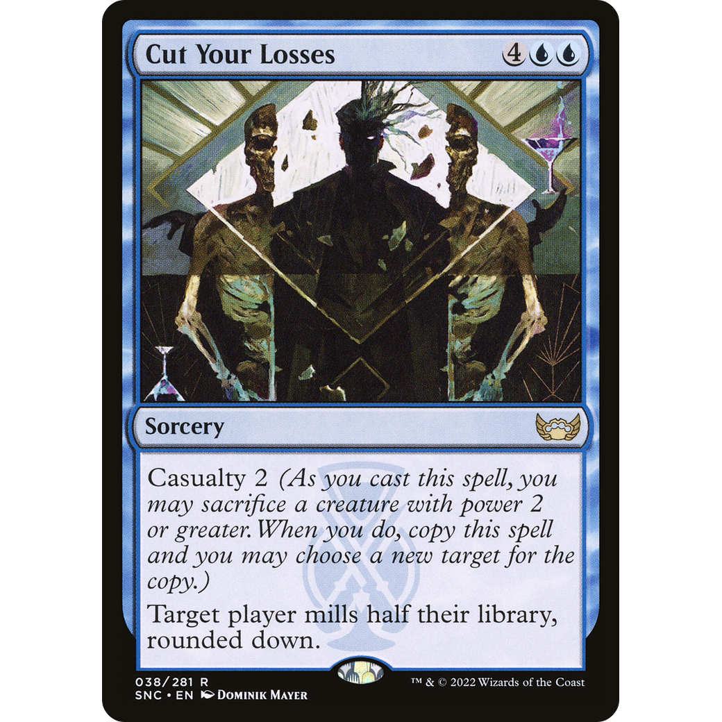 Cut Your Losses (SNC-038) - Streets of New Capenna