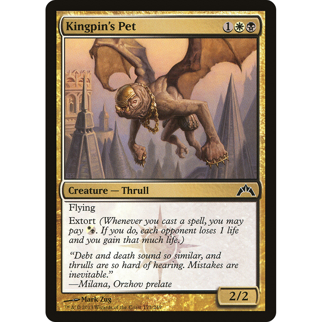 Kingpin's Pet (GTC-173) - Gatecrash Foil