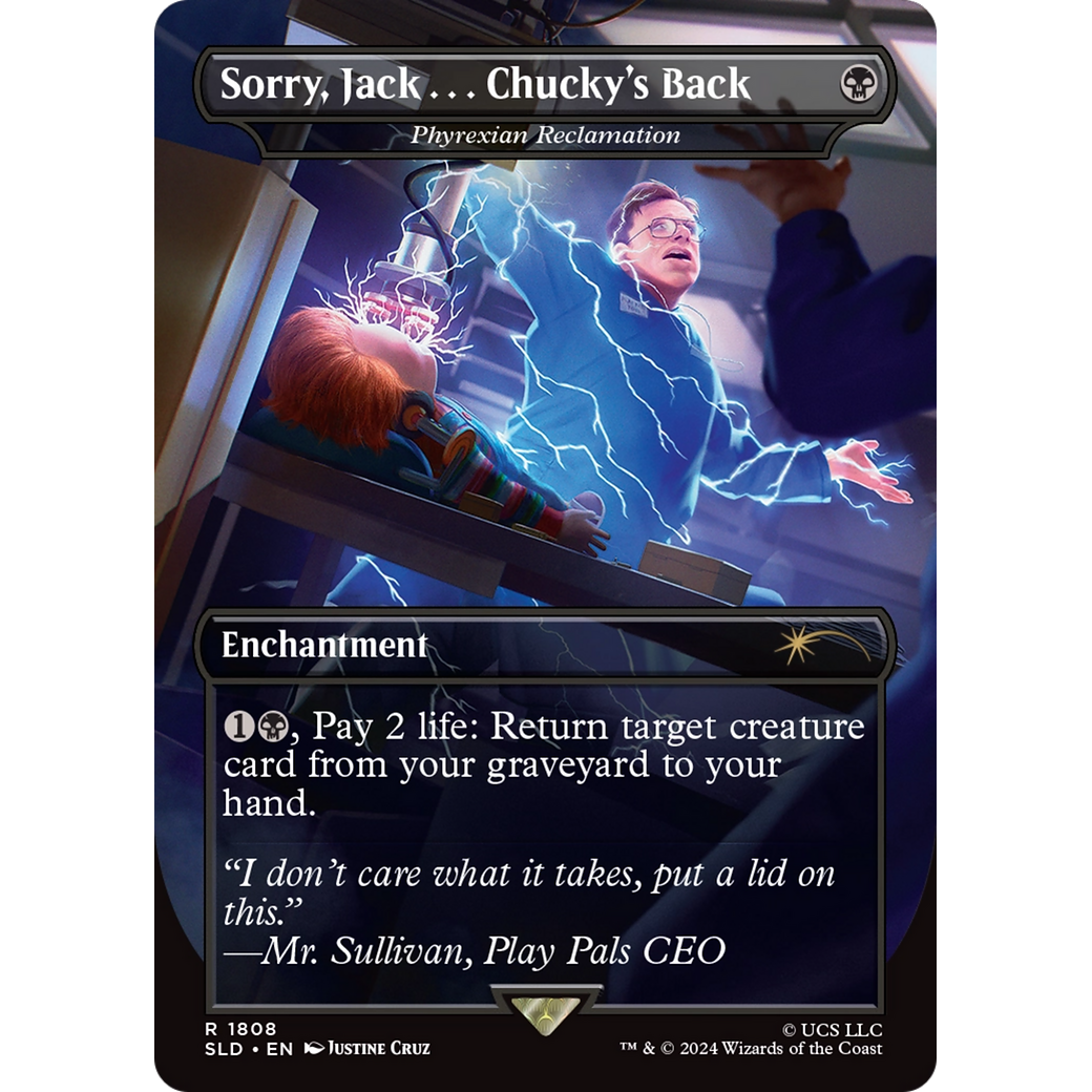 Sorry, Jack . . . Chucky's Back - Phyrexian Reclamation (SLD-1808) - Secret Lair Drop / Sorry, Jack . . . Chucky's Back (Borderless) Foil