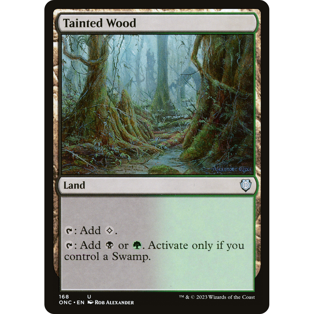 Tainted Wood (ONC-168) - Phyrexia: All Will Be One Commander Foil