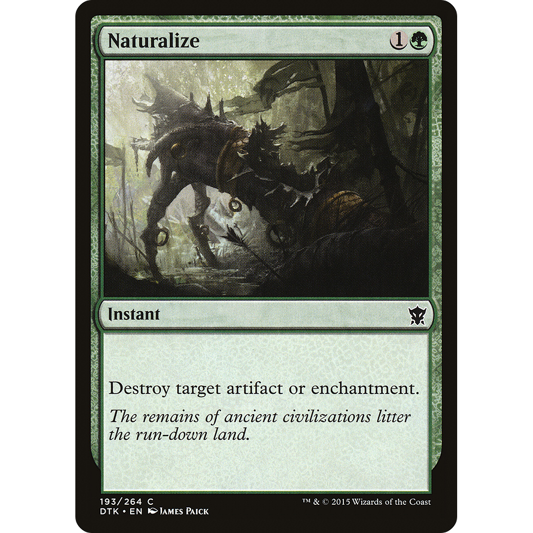 Naturalize (DTK-193) - Dragons of Tarkir