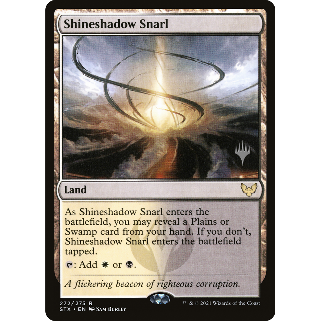 Shineshadow Snarl (PPSTX-272) - Strixhaven: School of Mages Promos