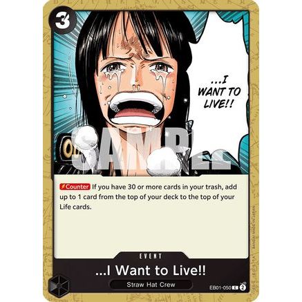 ...I Want to Live!! (EB01-050) - Extra Booster: Memorial Collection