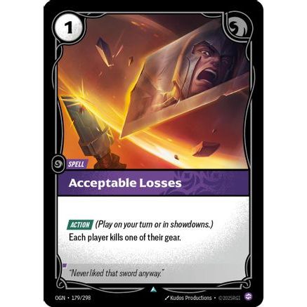 Acceptable Losses (179/298) - Origins Foil