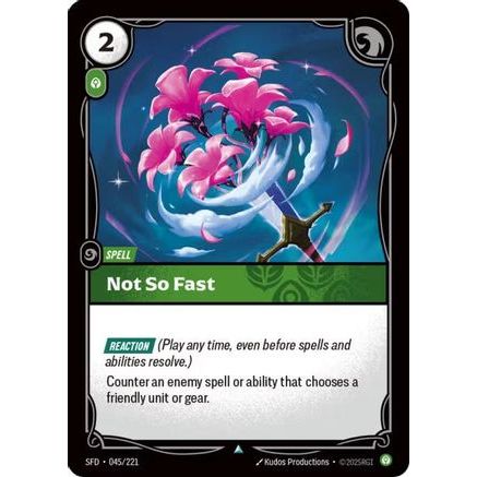 Not So Fast (045/221) - Spiritforged Foil