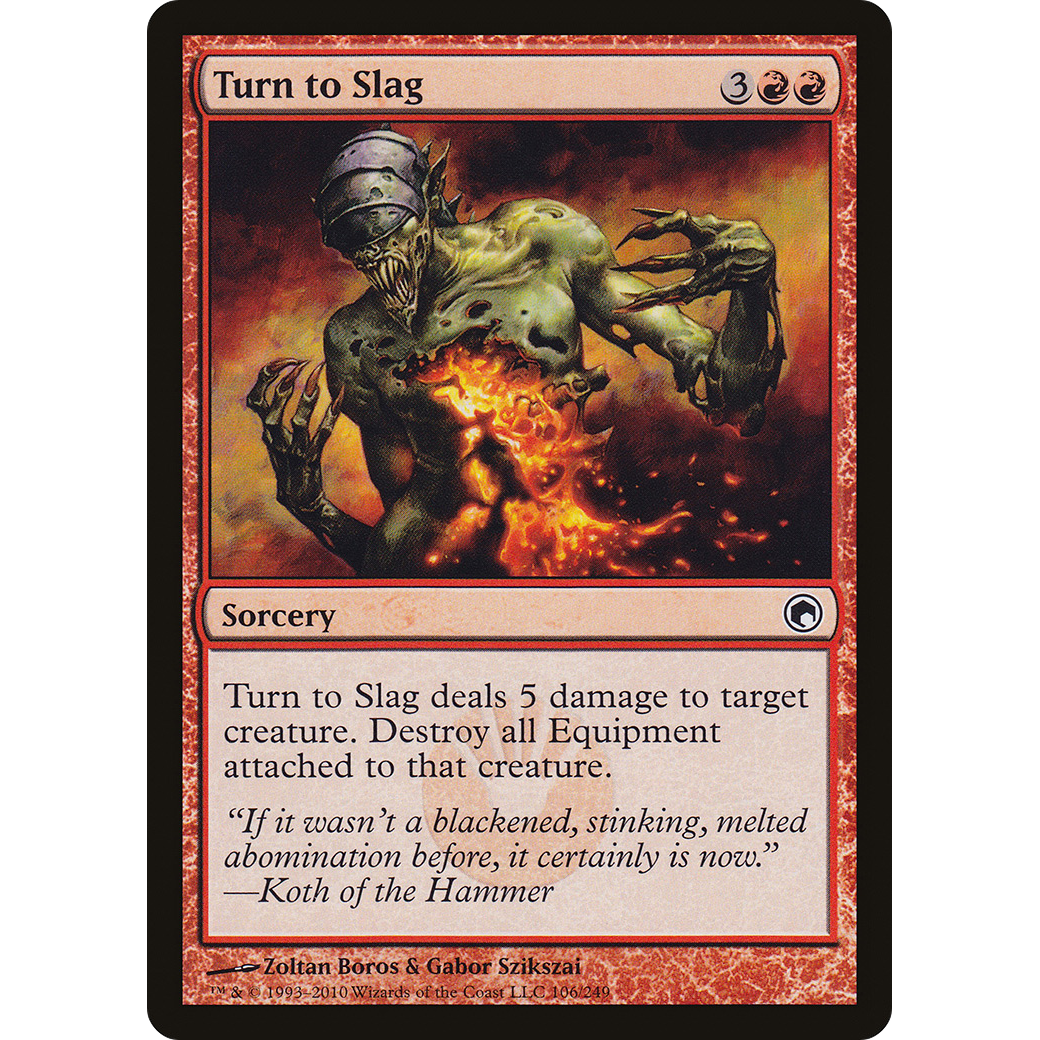 Turn to Slag (SOM-106) - Scars of Mirrodin