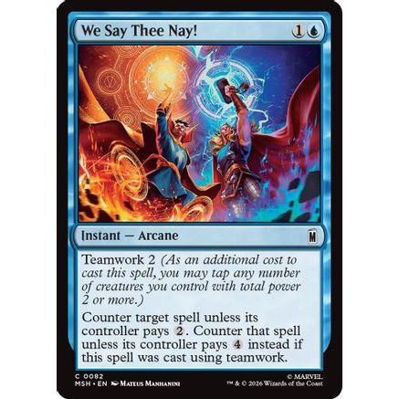 We Say Thee Nay! (MSH-082) - Marvel Super Heroes Foil