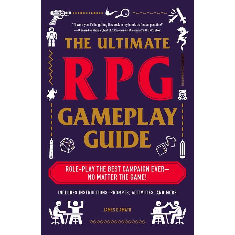 Ultimate RPG Gameplay Guide by James D’Amato: Paperback; 256 pages / English