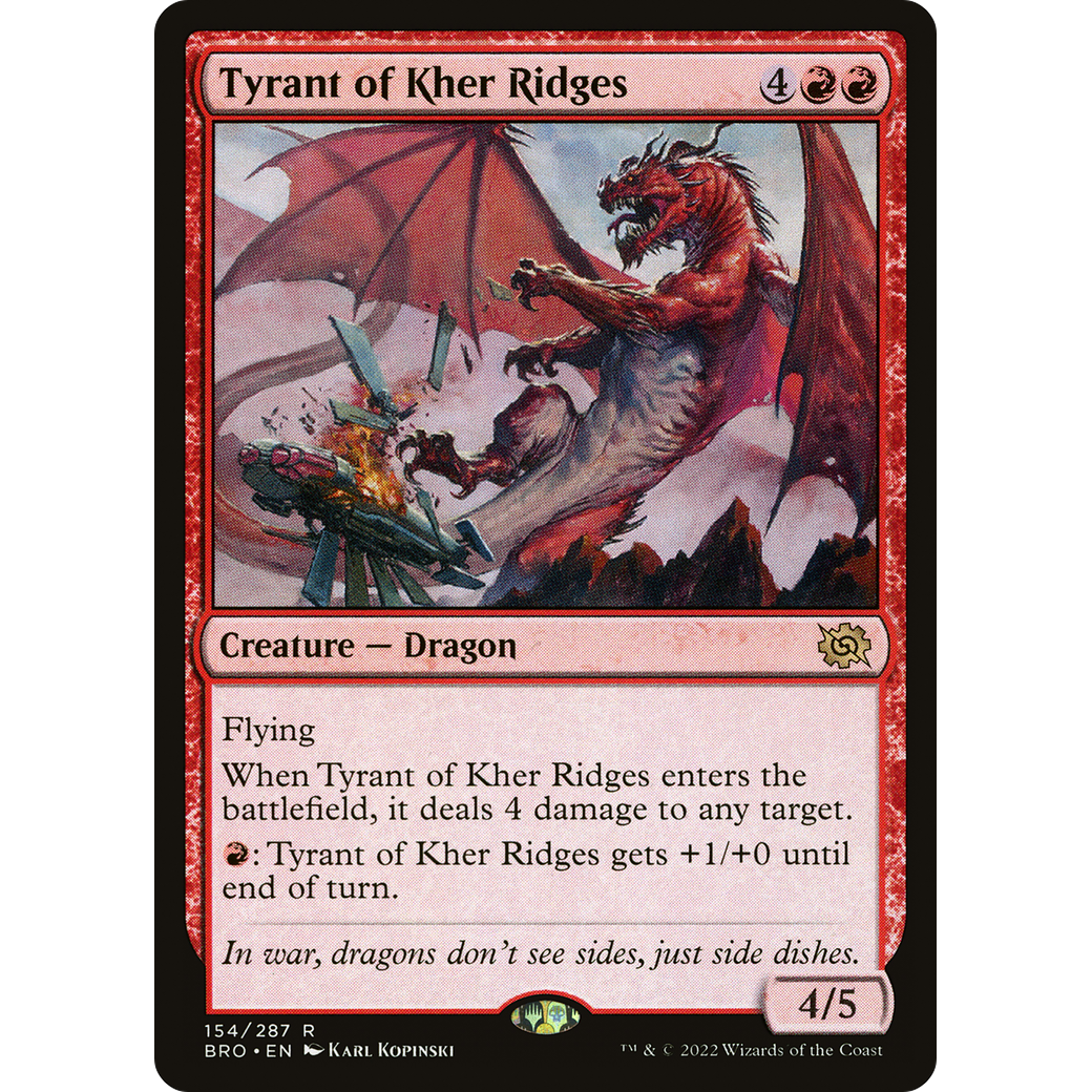Tyrant of Kher Ridges (BRO-154) - The Brothers' War