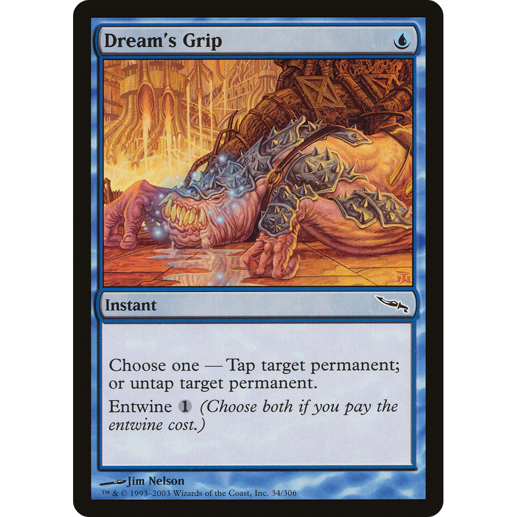 Dream's Grip (MRD-034) - Mirrodin