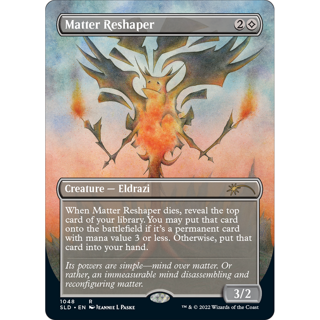Matter Reshaper (Borderless) (SLD-1048) - Secret Lair Drop (Borderless) Foil