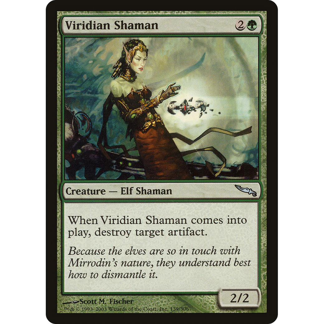 Viridian Shaman (MRD-139) - Mirrodin