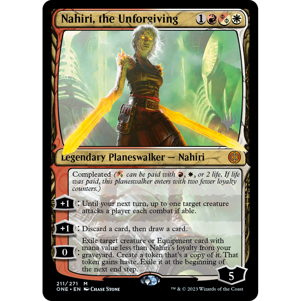 Nahiri, the Unforgiving (PPONE-211P) - Phyrexia: All Will Be One Promos Foil