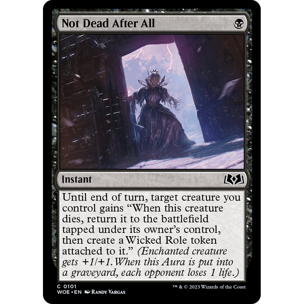 Not Dead After All (WOE-101) - Wilds of Eldraine