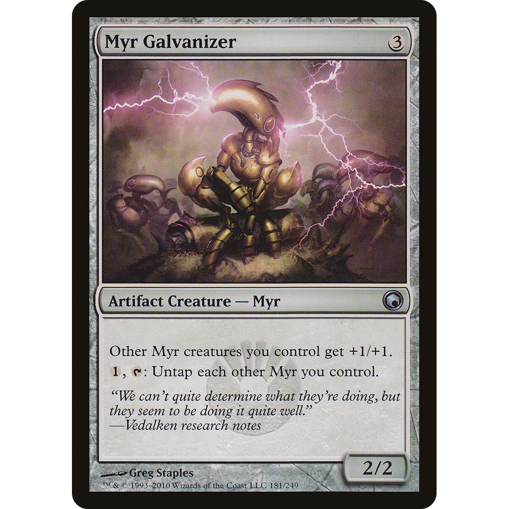 Myr Galvanizer (SOM-181) - Scars of Mirrodin