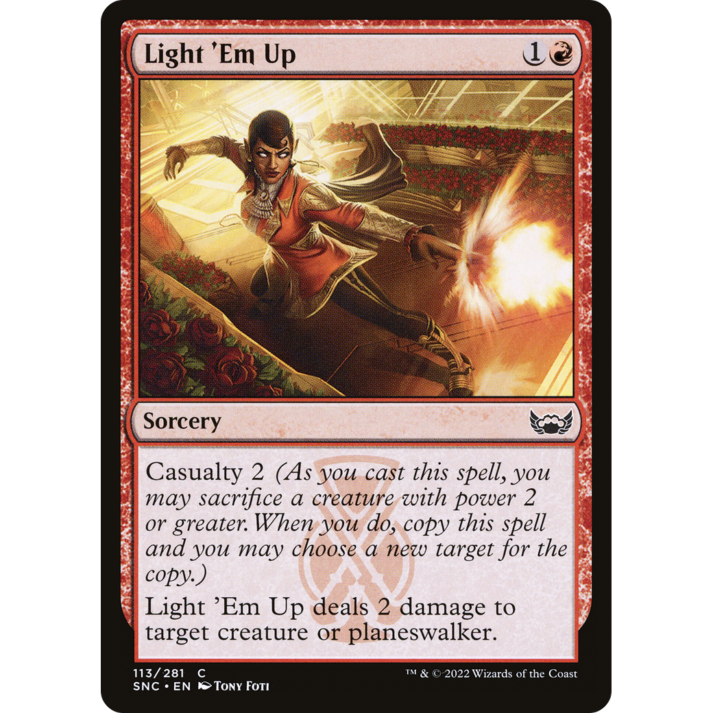 Light 'Em Up (SNC-113) - Streets of New Capenna