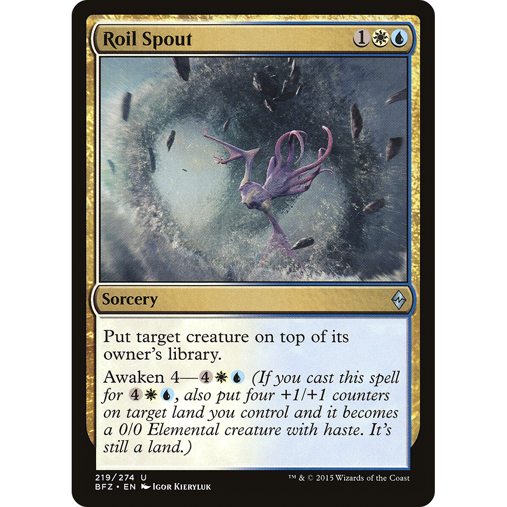Roil Spout (BFZ-219) - Battle for Zendikar