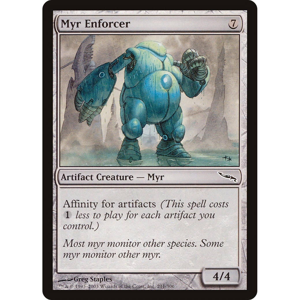 Myr Enforcer (MRD-211) - Mirrodin Foil